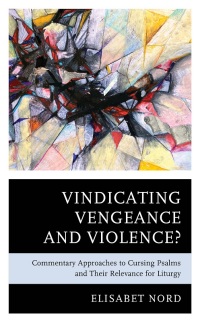 Omslagafbeelding: Vindicating Vengeance and Violence? 9781978715752