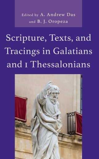 表紙画像: Scripture, Texts, and Tracings in Galatians and 1 Thessalonians 1st edition 9781978716056