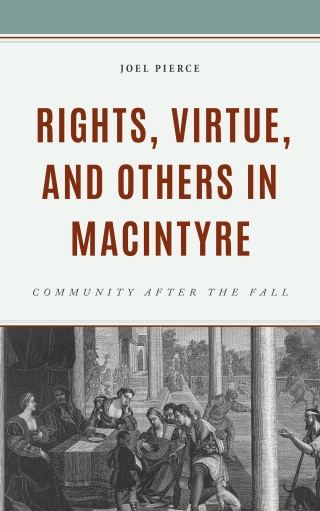Cover image: Rights, Virtue, and Others in MacIntyre 9781978716209