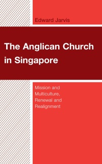 Immagine di copertina: The Anglican Church in Singapore 9781978716988