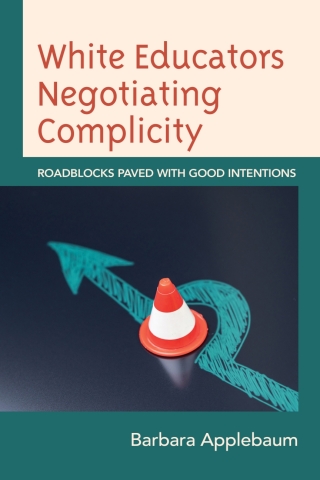 Imagen de portada: White Educators Negotiating Complicity 1st edition 9781666904178