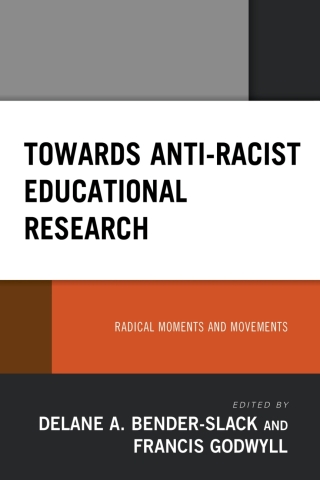 Imagen de portada: Towards Anti-Racist Educational Research 1st edition 9781666900156
