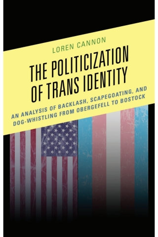 صورة الغلاف: The Politicization of Trans Identity 1st edition 9781793623836