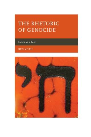 Imagen de portada: The Rhetoric of Genocide 1st edition 9780739195321