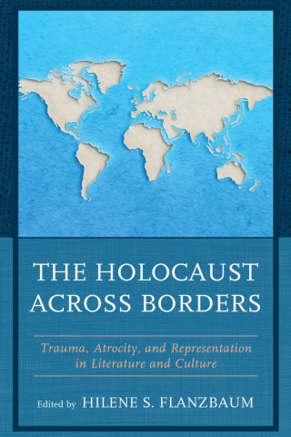 Imagen de portada: The Holocaust across Borders 1st edition 9781793612076