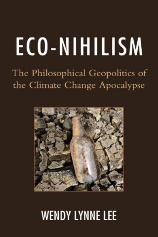 Imagen de portada: Eco-Nihilism 1st edition 9780739176887