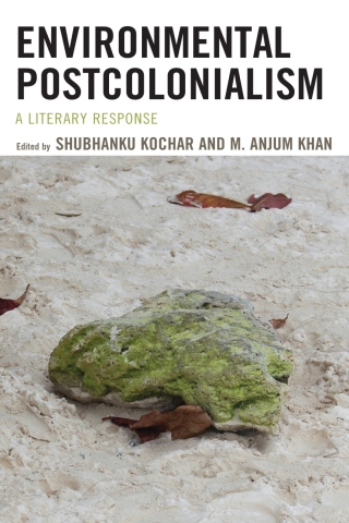 Imagen de portada: Environmental Postcolonialism 1st edition 9781793634580