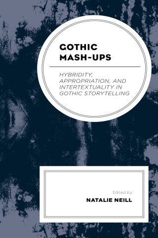 Imagen de portada: Gothic Mash-Ups 1st edition 9781793636591