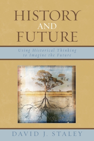 Imagen de portada: History and Future 1st edition 9780739117545