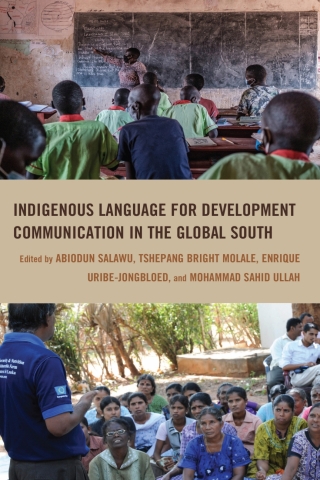 Imagen de portada: Indigenous Language for Development Communication in the Global South 1st edition 9781666912012
