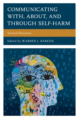 Imagen de portada: Communicating With, About, and Through Self-Harm 1st edition 9781498563079