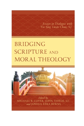 Imagen de portada: Bridging Scripture and Moral Theology 1st edition 9781498567756