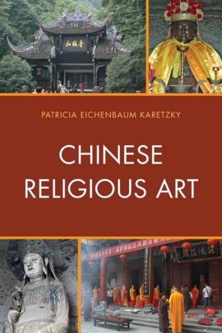 Imagen de portada: Chinese Religious Art 1st edition 9780739180594