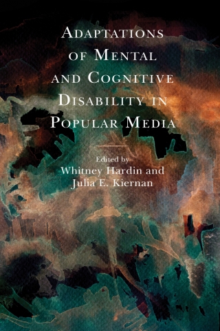 Imagen de portada: Adaptations of Mental and Cognitive Disability in Popular Media 1st edition 9781793648334
