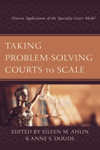 Cover image: Taking Problem-Solving Courts to Scale 1st edition 9781793608437