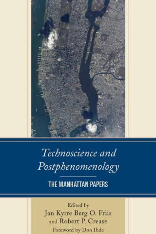 Imagen de portada: Technoscience and Postphenomenology 1st edition 9780739189610