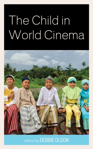 Imagen de portada: The Child in World Cinema 1st edition 9781498563802