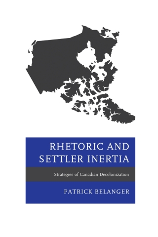 Imagen de portada: Rhetoric and Settler Inertia 1st edition 9781498587358