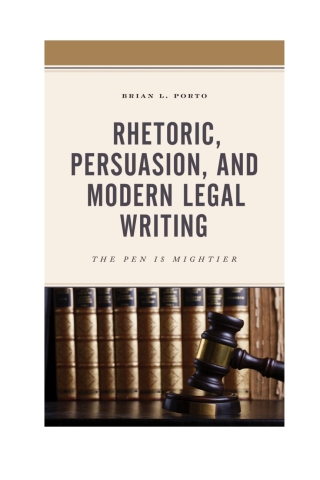 Cover image: Rhetoric, Persuasion, and Modern Legal Writing 1st edition 9781498568937