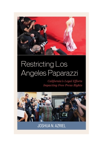 Cover image: Restricting Los Angeles Paparazzi 1st edition 9781498578974