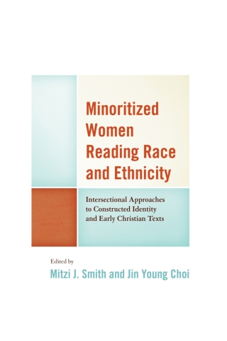 表紙画像: Minoritized Women Reading Race and Ethnicity 1st edition 9781498591607