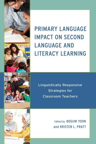 Imagen de portada: Primary Language Impact on Second Language and Literacy Learning 1st edition 9781666907131
