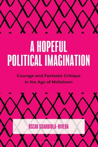 Cover image: A Hopeful Political Imagination 1st edition 9781666974454