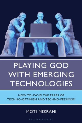 Cover image: Playing God with Emerging Technologies 1st edition 9781666964523