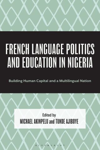 Cover image: French Language Politics and Education in Nigeria 1st edition 9781666971361