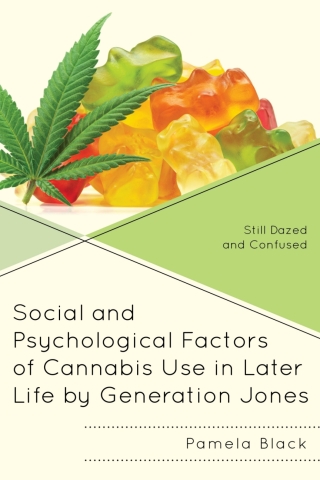 Immagine di copertina: Social and Psychological Factors of Cannabis Use in Later Life by Generation Jones 1st edition 9781666952674