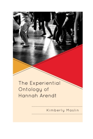 Imagen de portada: The Experiential Ontology of Hannah Arendt 1st edition 9781793612465