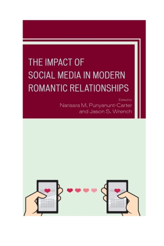Cover image: The Impact of Social Media in Modern Romantic Relationships 1st edition 9781498544504