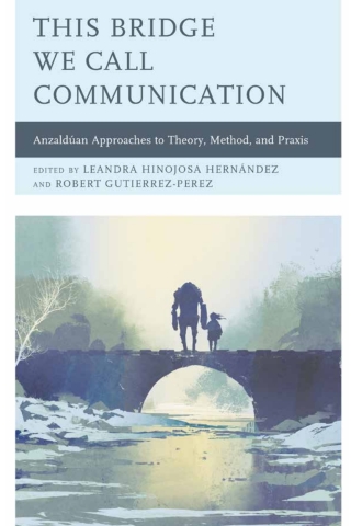 Imagen de portada: This Bridge We Call Communication 1st edition 9781498558808
