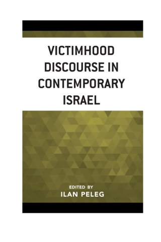 Cover image: Victimhood Discourse in Contemporary Israel 1st edition 9781498553520