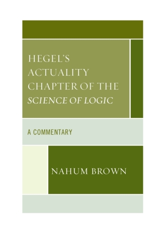 Immagine di copertina: Hegel's Actuality Chapter of the Science of Logic 1st edition 9781498560566