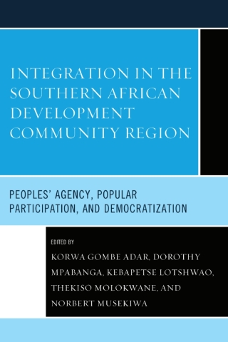Imagen de portada: Integration in the Southern African Development Community Region 1st edition 9781666930207