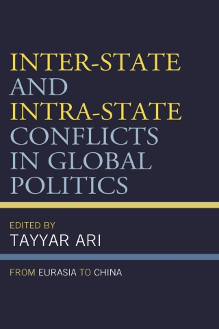 Imagen de portada: Inter-State and Intra-State Conflicts in Global Politics 1st edition 9781793652546