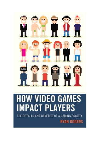 Imagen de portada: How Video Games Impact Players 1st edition 9781498513098