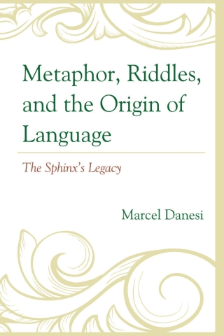 Cover image: Metaphor, Riddles, and the Origin of Language 1st edition 9781666918212