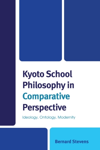 Imagen de portada: Kyoto School Philosophy in Comparative Perspective 1st edition 9781666920482