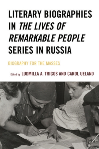 Cover image: Literary Biographies in The Lives of Remarkable People Series in Russia 1st edition 9781793618313