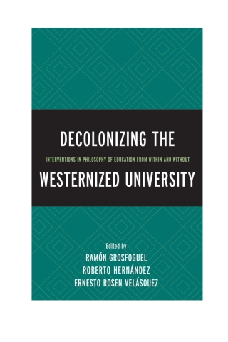 Imagen de portada: Decolonizing the Westernized University 1st edition 9781498503778