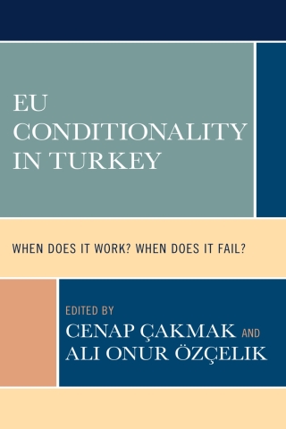 Cover image: EU Conditionality in Turkey 1st edition 9781666910698