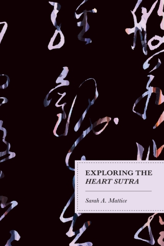 表紙画像: Exploring the Heart Sutra 1st edition 9781498599405