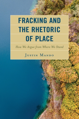 Omslagafbeelding: Fracking and the Rhetoric of Place 1st edition 9781793620873