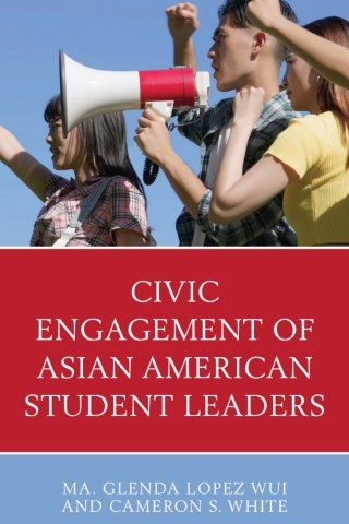 Imagen de portada: Civic Engagement of Asian American Student Leaders 1st edition 9781666903553