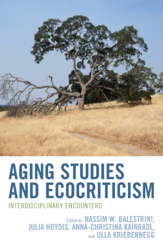 Cover image: Aging Studies and Ecocriticism 1st edition 9781666914740