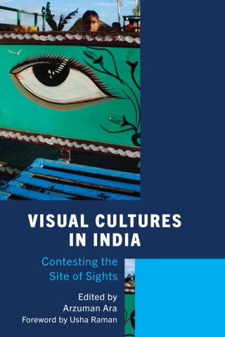 Imagen de portada: Visual Cultures in India 1st edition 9781666968422