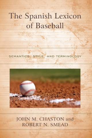 Cover image: The Spanish Lexicon of Baseball 1st edition 9781498591225