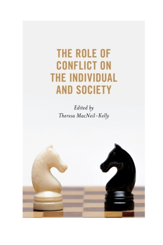 Cover image: The Role of Conflict on the Individual and Society 1st edition 9781793620682